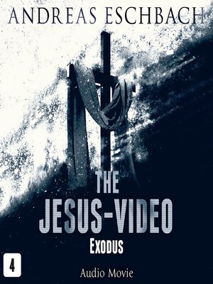 cover image of The Jesus-Video, Episode 4